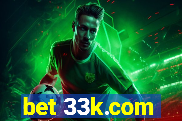 bet 33k.com